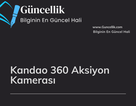 Kandao 360 Aksiyon Kamerası