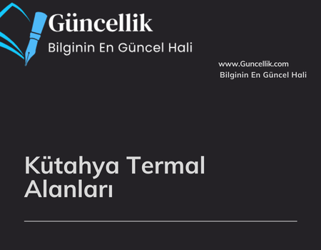 Kütahya Termal Alanları