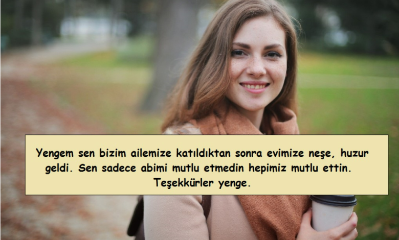 Yengeye güzel sözler ( Özgün ) 2 yenge ile ilgili sözler
